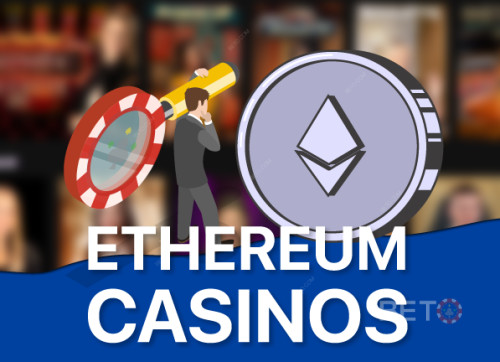 Kasino Ethereum (ETH) Terbaik untuk 2025 dengan Pembayaran Instan
