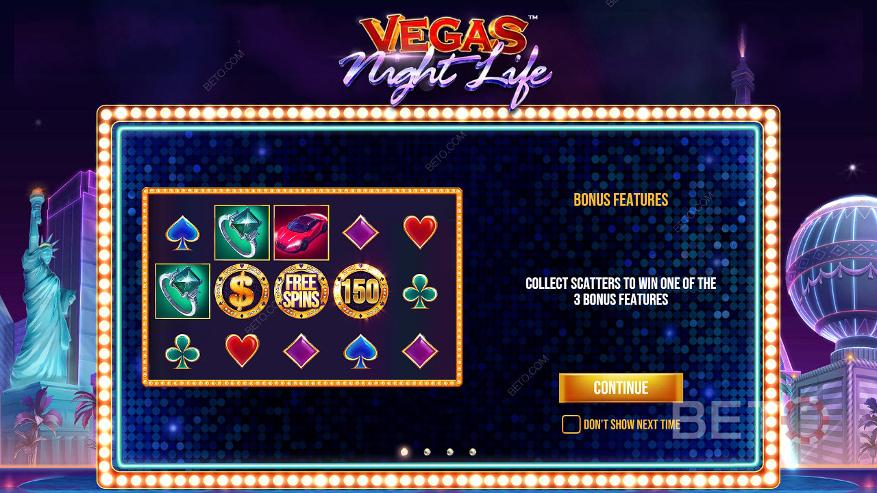 3 Scatter akan memberi Anda salah satu bonus di slot Vegas Night Life