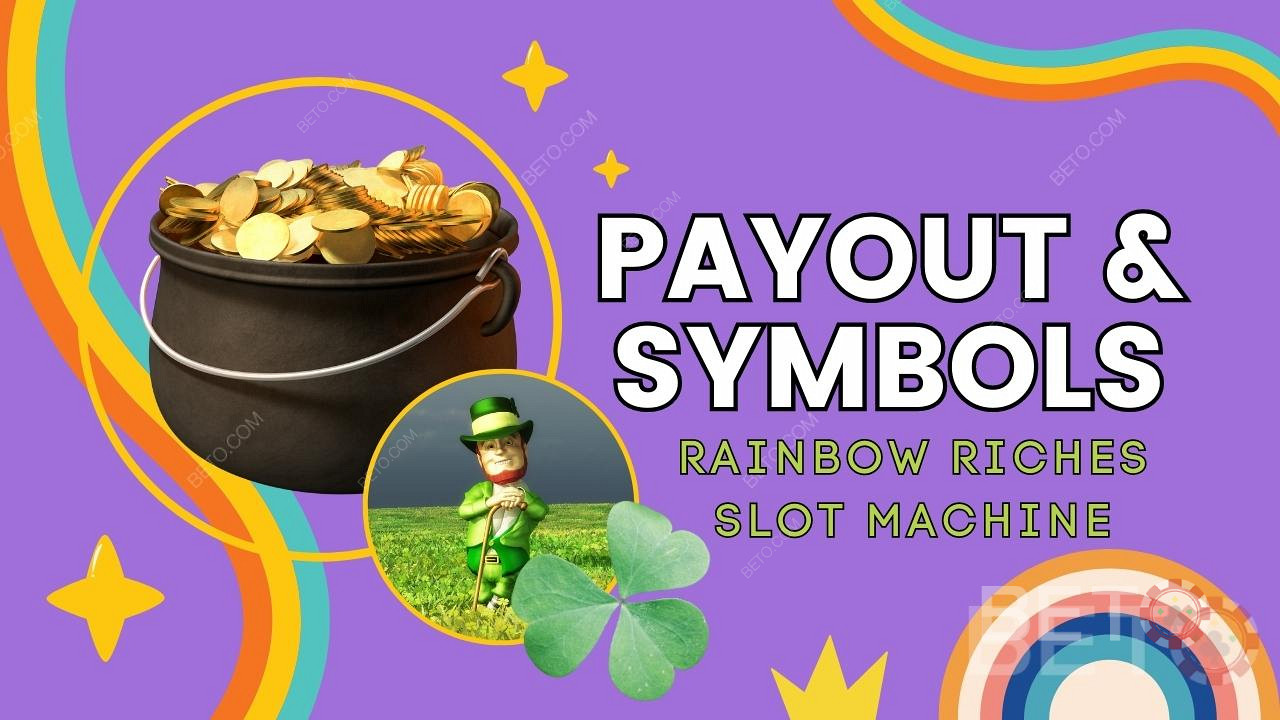 Penjelasan Pembayaran dan Simbol di Game The Rainbow Riches